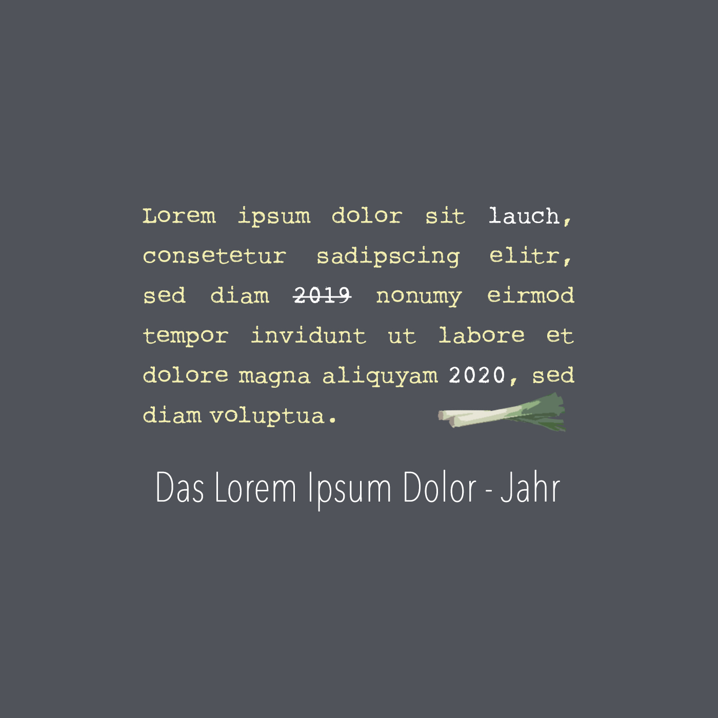 Ein Gutes Lauchgefühl
