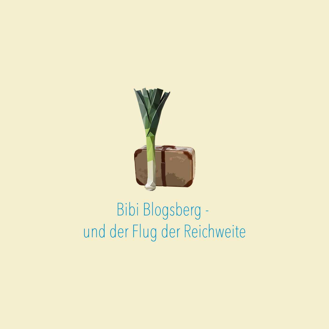 Bibi Blogsberg und der Flug der Reichweite episode artwork